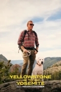 От Йеллоустоуна до Йосемити с Кевином Костнером