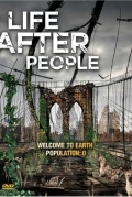Будущее планеты: Жизнь после людей